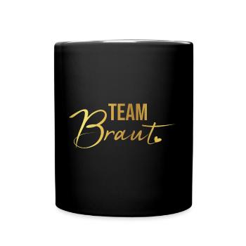 JGA Team Braut Gold - Tasse einfarbig - Schwarz - Vorne