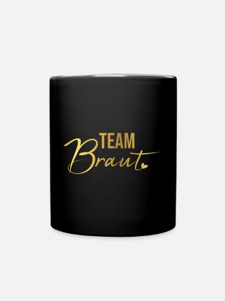 JGA Team Braut Gold - Tasse einfarbig - Schwarz