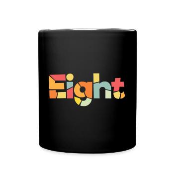 Eight - 8 Years Old Birthday, 8 Year Anniversary - Full Colour Mug - black - Front