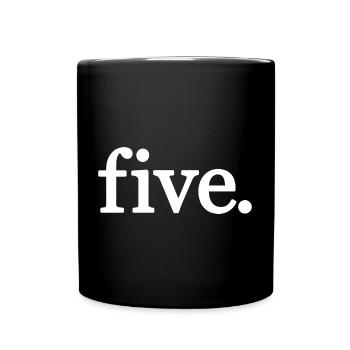 Five - 5 Years Old Birthday, 5 Year Anniversary - Full Colour Mug - black - Front
