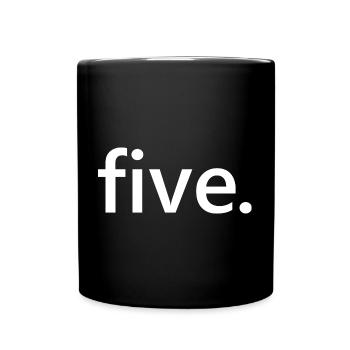 Five - 5 Years Old Birthday, 5 Year Anniversary - Full Colour Mug - black - Front