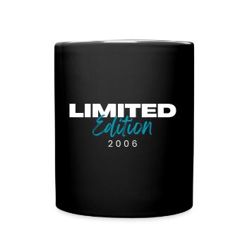 Limited Edition 2006 18. Geburtstag Geschenk - Tasse einfarbig - Schwarz - Vorne