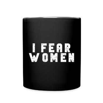 J’ai peur des femmes J’ai peur des femmes - Mug uni - noir - Devant