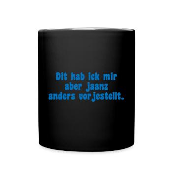 Berliner Icke Spruch - Tasse einfarbig - Schwarz - Vorne