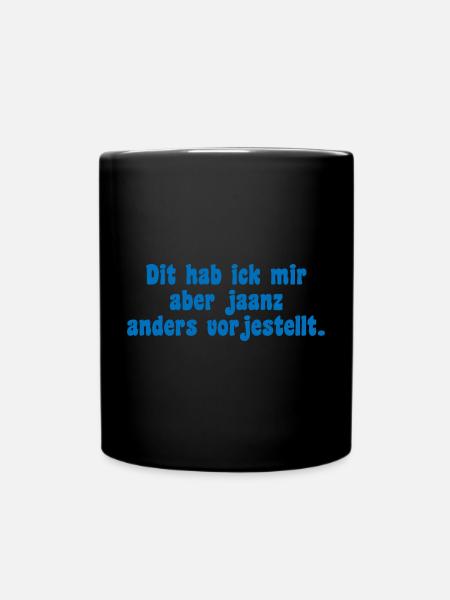 Berliner Icke Spruch - Tasse einfarbig - Schwarz
