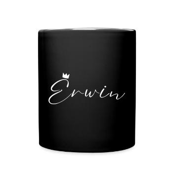 Erwin Name König T-Shirt Geschenk Männer - Tasse einfarbig - Schwarz - Vorne