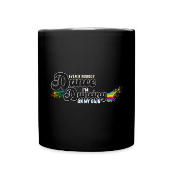 At Dancing on my own with rainbow design - Full Colour Mug - black - Front