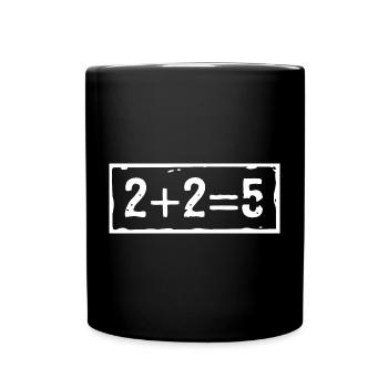 2 plus 2 equals 5 (dark) - Full Colour Mug - black - Front