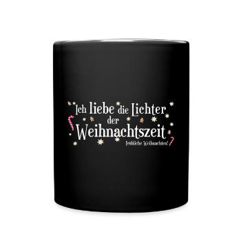 Ich liebe Weihnachten, Lichter der Weihnachtszeit - Tasse einfarbig - Schwarz - Vorne