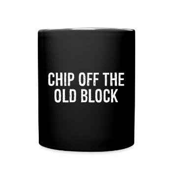 chip off the old block - Mug uni - noir - Devant