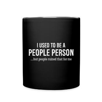 I used to bea people person funny shirt - Full Colour Mug - black - Front
