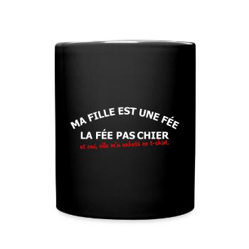 Ma fille est une fée - Mug uni - noir - Devant