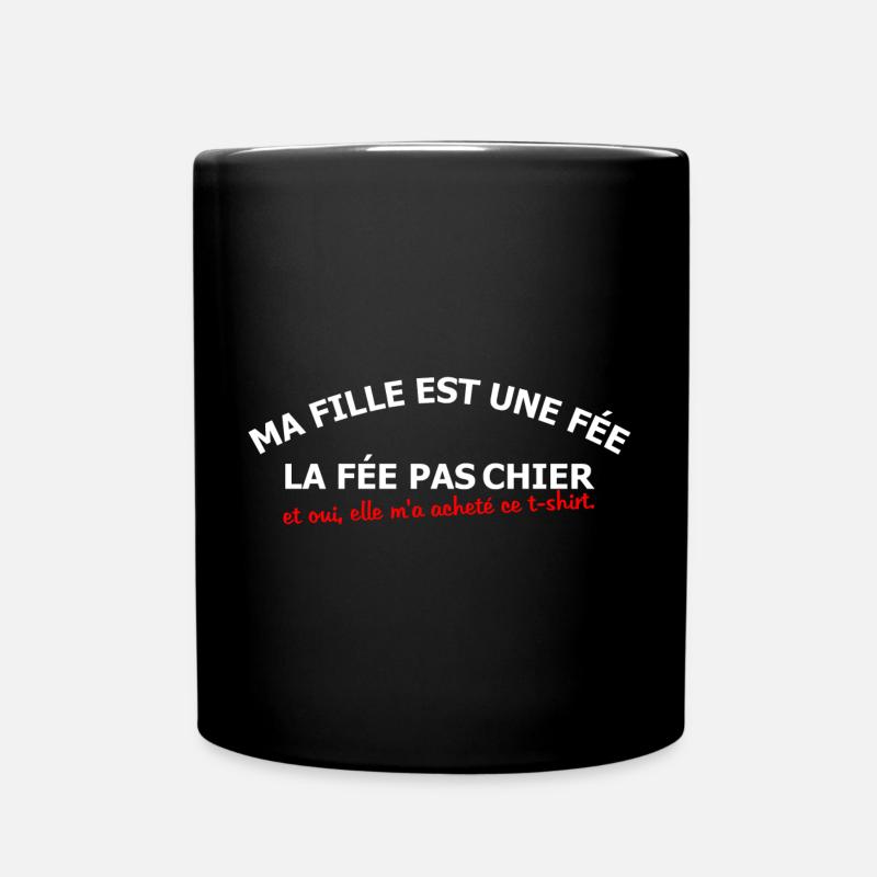 Ma fille est une fée - Mug uni - noir