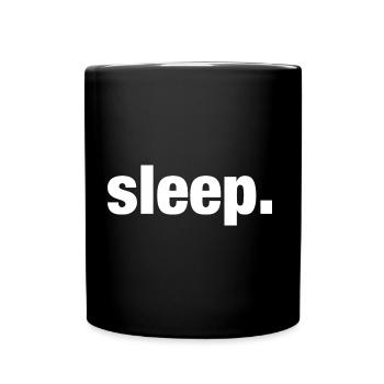 schlafen. - Tasse einfarbig - Schwarz - Vorne