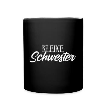 Kleine Schwester - Große Schwester P49 B - Tasse einfarbig - Schwarz - Vorne