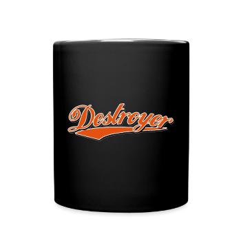 destroyer destroy zerstörer crash bandit - Tasse einfarbig - Schwarz - Vorne