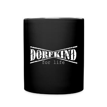 dorf dorfkind aufkleber sticker dorfi stadt fest - Tasse einfarbig - Schwarz - Vorne