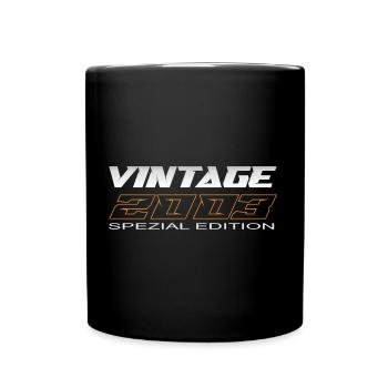 Geburtstag Original Vintage 2003 geboren - Tasse einfarbig - Schwarz - Vorne