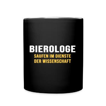 bier biergarten bierologe trinkspruch - Tasse einfarbig - Schwarz - Vorne