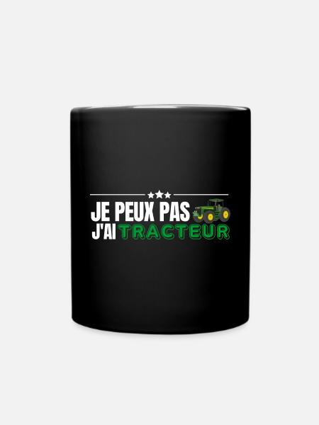 Je Peux Pas J'Ai Tracteur - Mug uni - noir