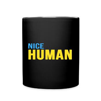 Mensch "nice human" kiew Ukraine support - Tasse einfarbig - Schwarz - Vorne