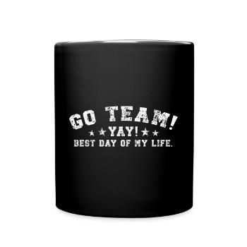 Go Team Yay, Sports And Games Competition Team - Tasse einfarbig - Schwarz - Vorne
