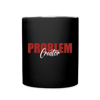 Math Teacher Saying Problem Creator - Tasse einfarbig - Schwarz - Vorne