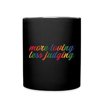 Womens Pride More Loving Less Judging - Tasse einfarbig - Schwarz - Vorne