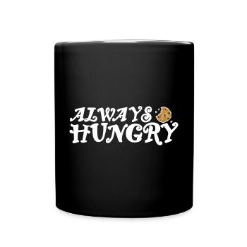 Always hungry bright design - Full Colour Mug - black - Front