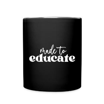 Made to Educate - Full Colour Mug - black - Front