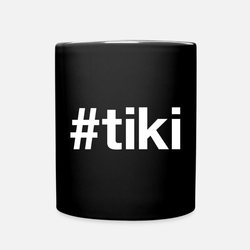 TIKI Hashtag - Tasse einfarbig - Schwarz