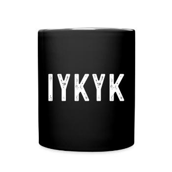 IYKYK Bold Minimalist Expression - Full Colour Mug - black - Front