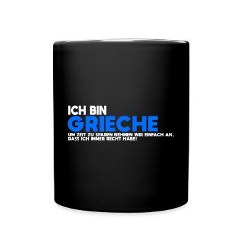 Je suis grec – Toujours la bonne chemise - Mug uni - noir - Devant