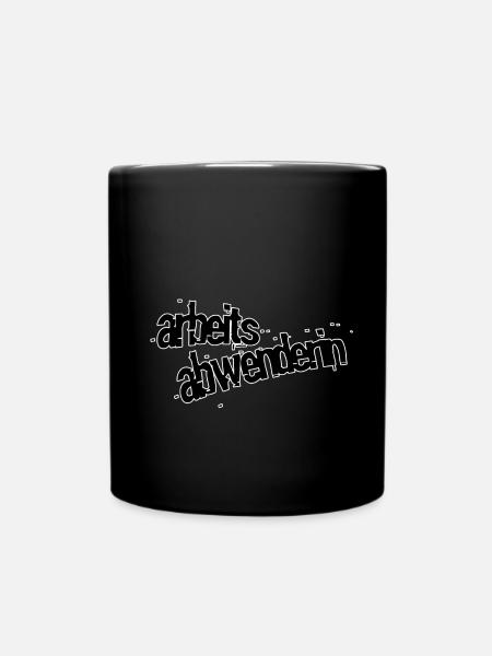 Arbeitsabwenderin - Tasse einfarbig - Schwarz