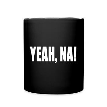 YEAH NAH! - Tasse einfarbig - Schwarz - Vorne