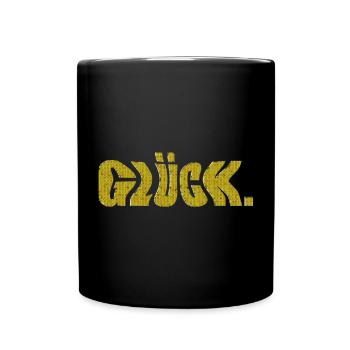 glück - Tasse einfarbig - Schwarz - Vorne