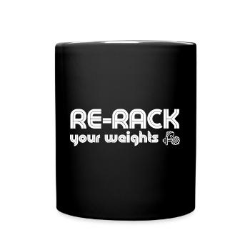 Re-Rack Your Weights Gym Workout Musculation - Mug uni - noir - Devant