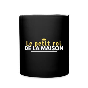 Le petit roi de la maison. Dessin couronne - Mug uni - noir - Devant