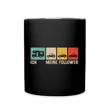 Camping Meine Follower Wohnmobil Camper - Tasse einfarbig - Schwarz - Vorne