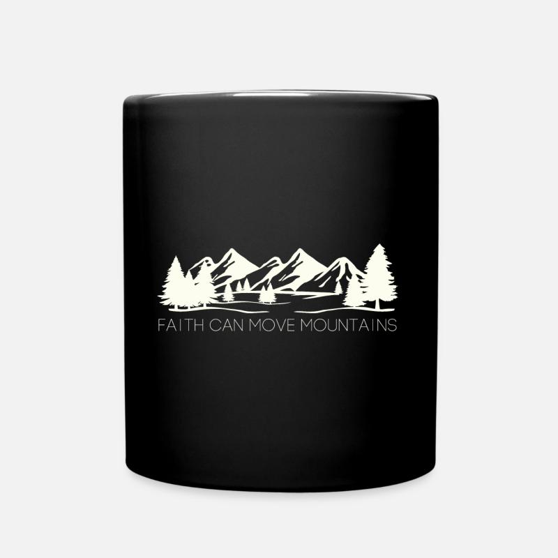 Faith can move Mountains - Christliches Geschenk - Tasse einfarbig - Schwarz