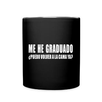 « J’ai obtenu mon diplôme : retourner au lit ? » - Fun Design - Mug uni - noir - Devant