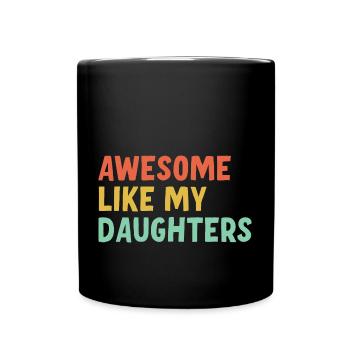Super comme mes filles - Mug uni - noir - Devant