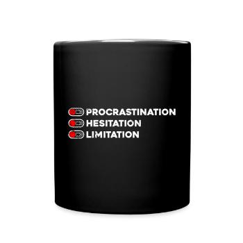 Kein Prokrastinations-Trio - Tasse einfarbig - Schwarz - Vorne