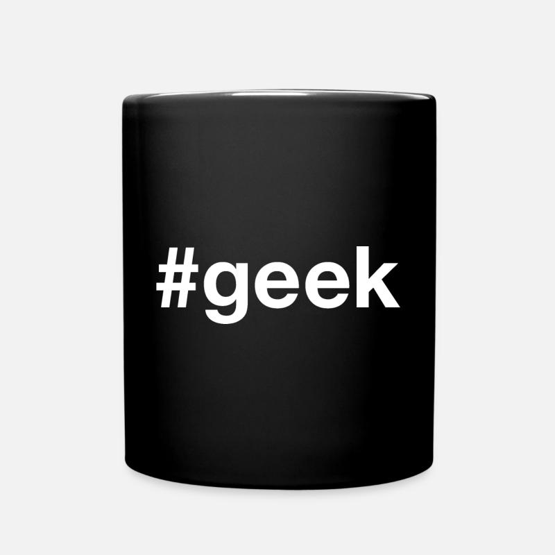 GEEK Hashtag - Tasse einfarbig - Schwarz