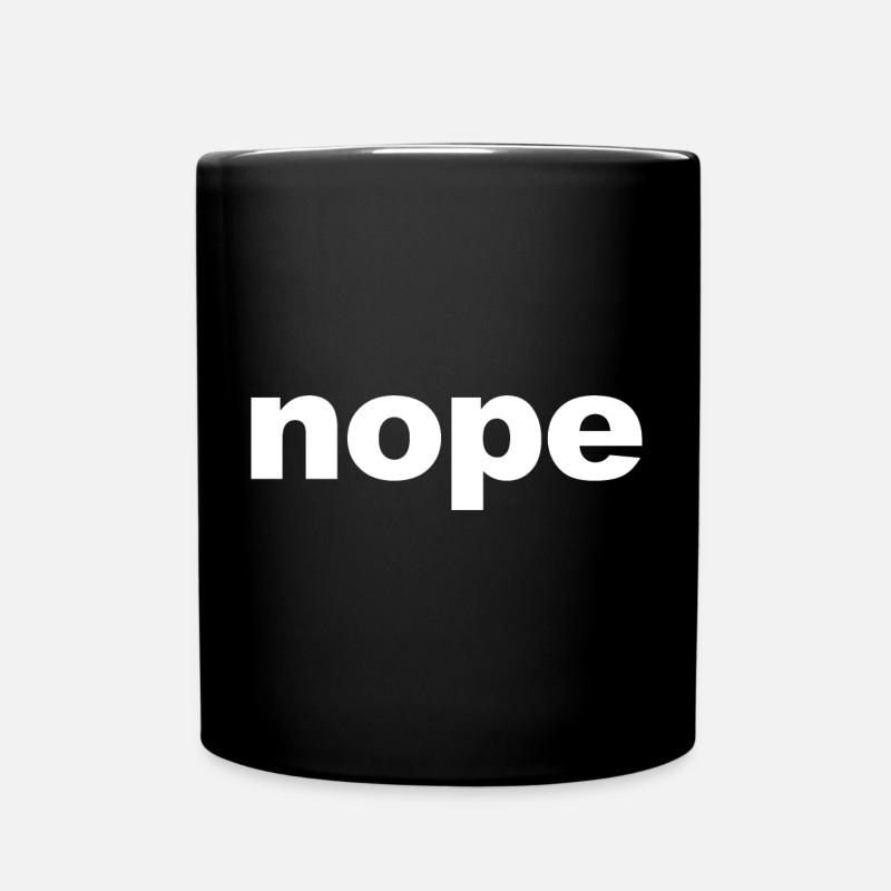 Nope Funny Sayings - Full Colour Mug - black