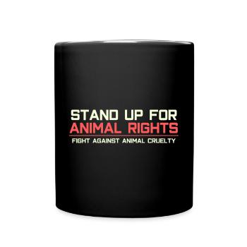 Setz dich ein für Tierrechte - Tasse einfarbig - Schwarz - Vorne