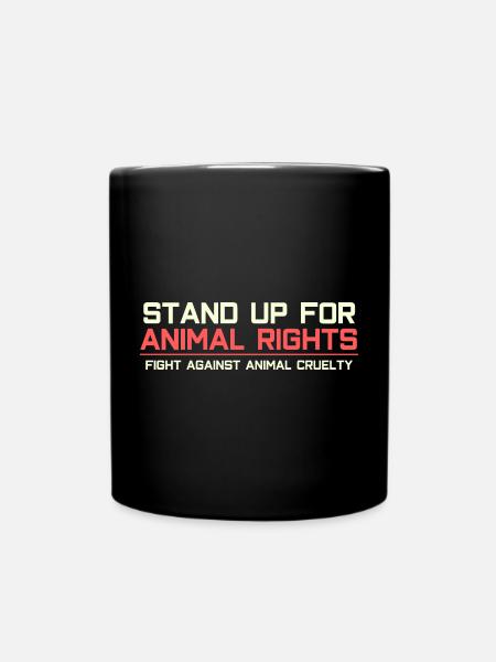 Setz dich ein für Tierrechte - Tasse einfarbig - Schwarz