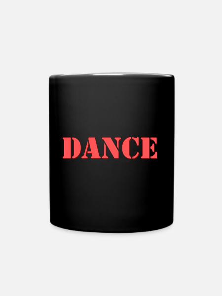 dance - Tasse einfarbig - Schwarz