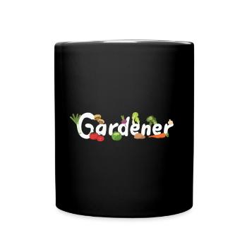 Gardener Gardener Garden - Full Colour Mug - black - Front