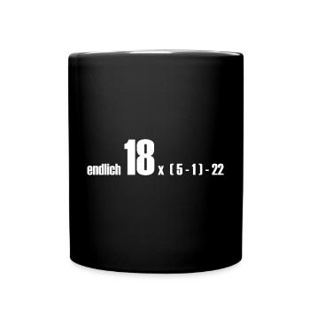 endlich 18 oder doch 50? - Tasse einfarbig - Schwarz - Vorne
